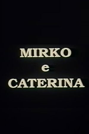 Mirko e Caterina