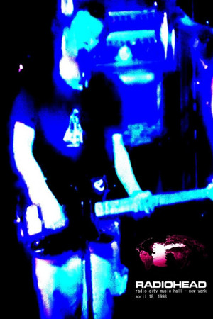 Radiohead: Live At Radio City Music Hall Radiohead: Live At Radio City Music Hall