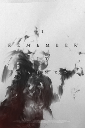 I Remember It Rained I Remember It Rained