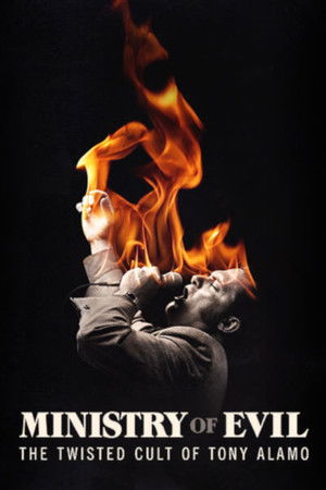 Ministry of Evil: The Twisted Cult of Tony Alamo Ministry of Evil: The Twisted Cult of Tony Alamo