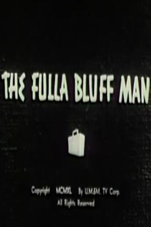 The Fulla Bluff Man The Fulla Bluff Man