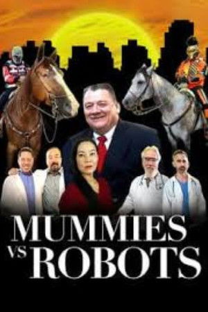 Mummies vs Robots Mummies vs Robots