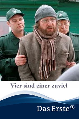 Vier sind einer zuviel Vier sind einer zuviel