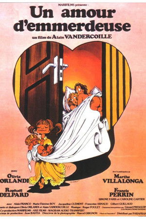 Un amour d'emmerdeuse Un amour d'emmerdeuse