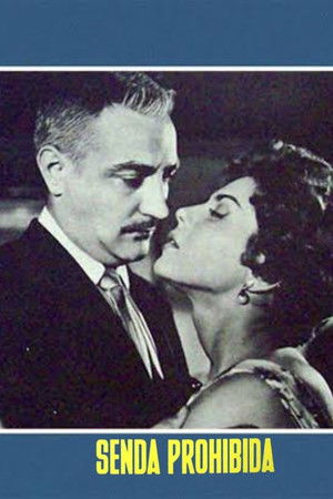 Senda prohibida Senda prohibida