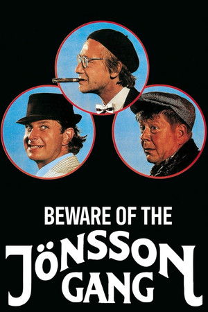 Beware of the Jönsson Gang Beware of the Jönsson Gang