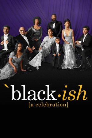 black-ish: A Celebration – An ABC News Special black-ish: A Celebration – An ABC News Special