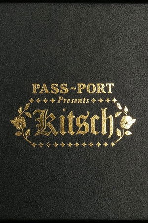 PASS~PORT - Kitsch PASS~PORT - Kitsch