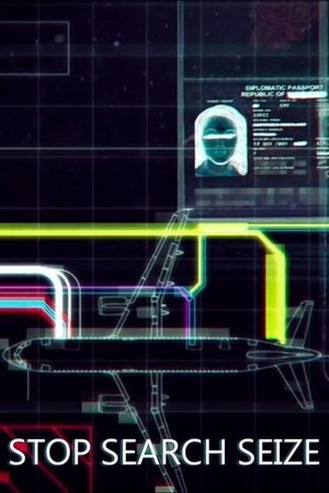 Stop, Search, Seize Stop, Search, Seize