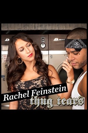 Rachel Feinstein - Thug Tears Rachel Feinstein - Thug Tears