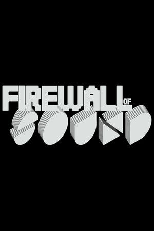 Firewall of Sound Firewall of Sound