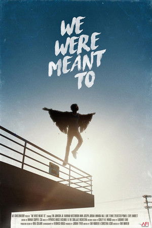 We Were Meant To We Were Meant To