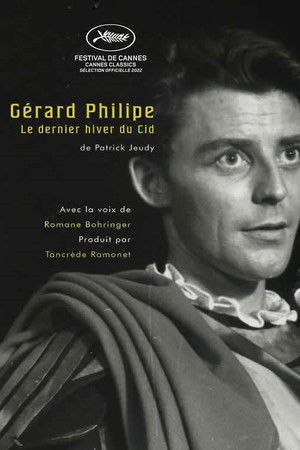 Gérard Philipe, le dernier hiver du Cid Gérard Philipe, le dernier hiver du Cid