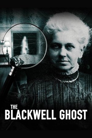 The Blackwell Ghost The Blackwell Ghost
