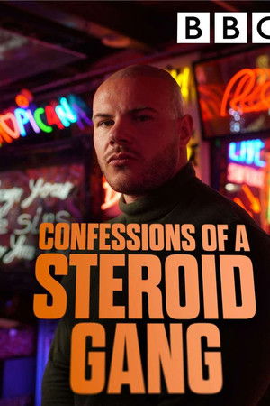 Confessions of a Steroid Gang