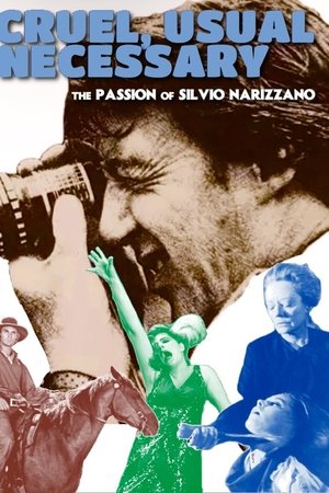 Cruel, Usual, Necessary: The Passion of Silvio Narizzano Cruel, Usual, Necessary: The Passion of Silvio Narizzano