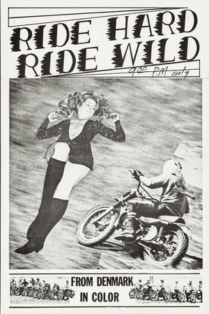 Ride Hard, Ride Wild Ride Hard, Ride Wild