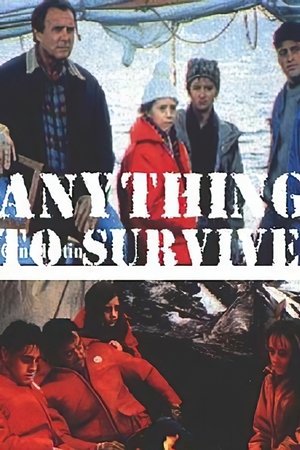 Anything to Survive Anything to Survive