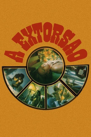 A Extorsão A Extorsão