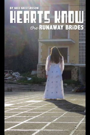 Hearts Know * the Runaway Brides Hearts Know * the Runaway Brides