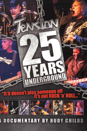 Tension: 25 Years Underground Tension: 25 Years Underground
