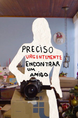 Preciso Urgentemente Encontrar Um Amigo Preciso Urgentemente Encontrar Um Amigo