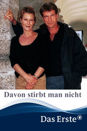 Davon stirbt man nicht Davon stirbt man nicht