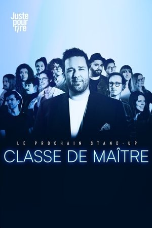 Le prochain stand-up : Classe de maître Le prochain stand-up : Classe de maître