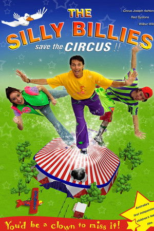 The Silly Billies Save the Circus! The Silly Billies Save the Circus!