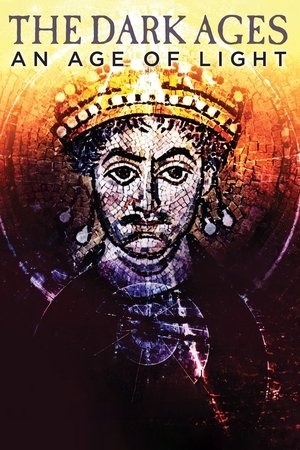 The Dark Ages: An Age of Light The Dark Ages: An Age of Light