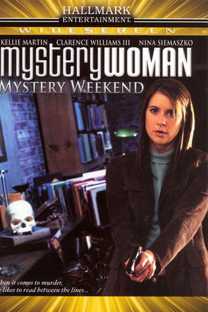 Mystery Woman: Mystery Weekend Mystery Woman: Mystery Weekend