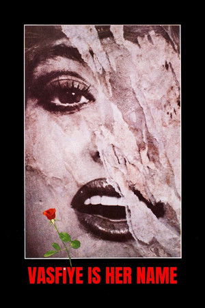 Her Name Is Vasfiye Her Name Is Vasfiye