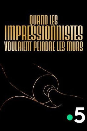 Quand les impressionnistes voulaient peindre les murs