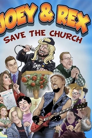 Joey & Rex Save the Church Joey & Rex Save the Church