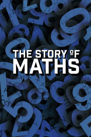 The Story of Maths The Story of Maths