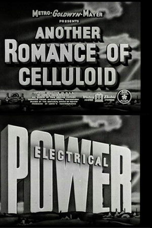 Another Romance of Celluloid: Electrical Power Another Romance of Celluloid: Electrical Power