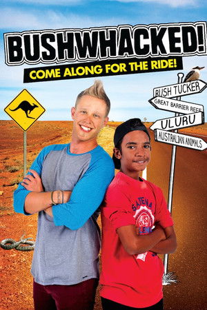 Bushwhacked! Bushwhacked!