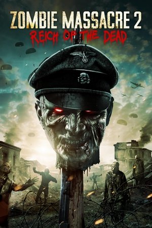 Zombie Massacre 2: Reich of the Dead Zombie Massacre 2: Reich of the Dead