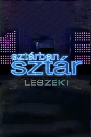 Sztárban sztár leszek!