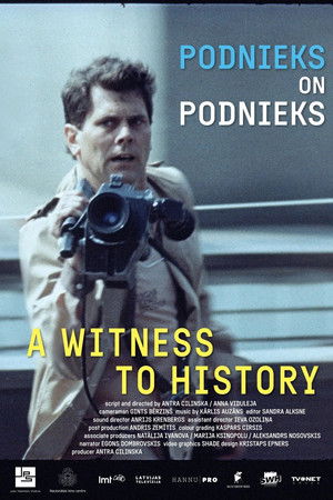 Podnieks On Podnieks. A Witness To History Podnieks On Podnieks. A Witness To History