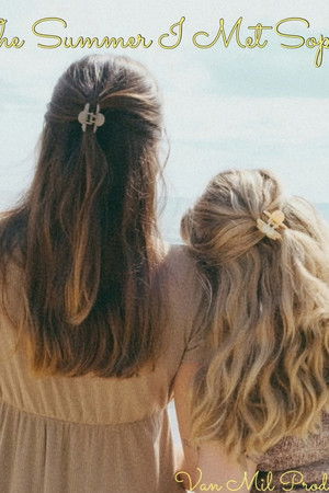 The Summer I Met Sophie The Summer I Met Sophie