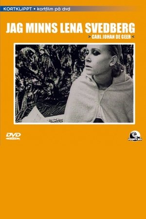 I Remember Lena Svedberg I Remember Lena Svedberg