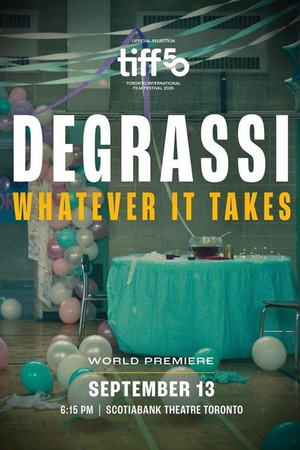 Degrassi: Whatever It Takes Degrassi: Whatever It Takes