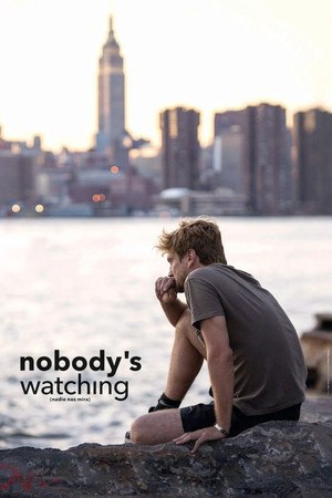 Nobody's Watching Nobody's Watching