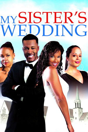 My Sister's Wedding My Sister's Wedding