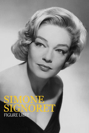 Simone Signoret, figure libre Simone Signoret, figure libre