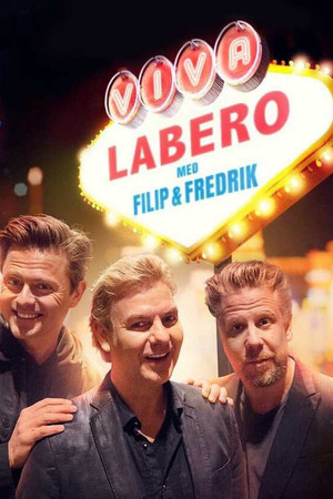 Viva Labero - Filip & Fredriks magiska dygn i Las Vegas Viva Labero - Filip & Fredriks magiska dygn i Las Vegas