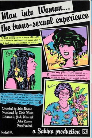 Man Into Woman: The Transsexual Experience Man Into Woman: The Transsexual Experience
