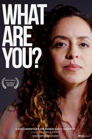 What Are You? What Are You?