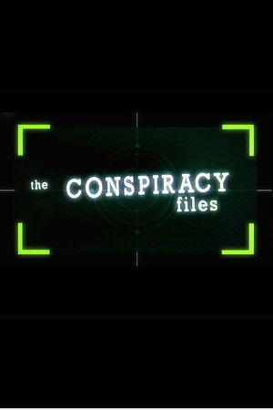 The Conspiracy Files The Conspiracy Files